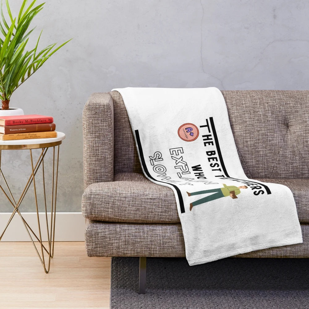 Soft and plush blanket with an educational design for teachers who take their time explaining concepts