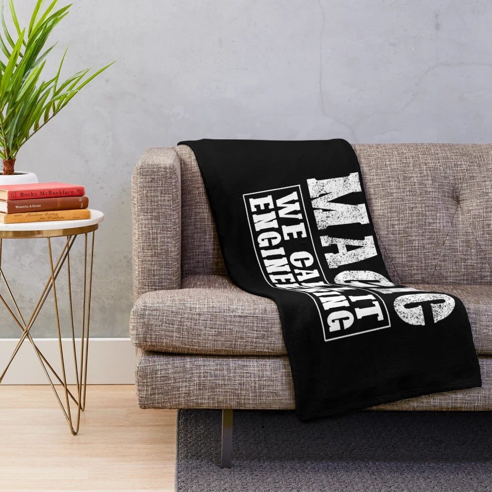 Engineering-themed plush blanket with "People Think It's Magic. We Call It Engineering" design