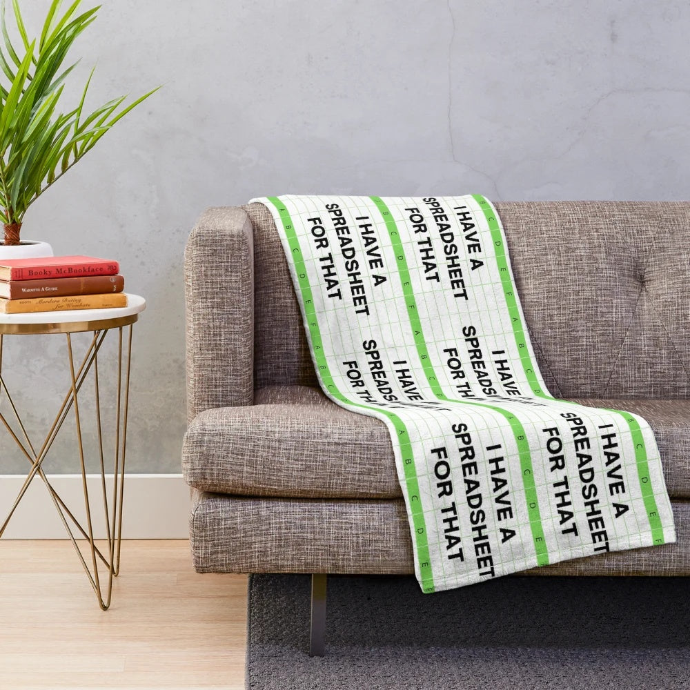 Plush blanket with "I have a spreadsheet for that" design