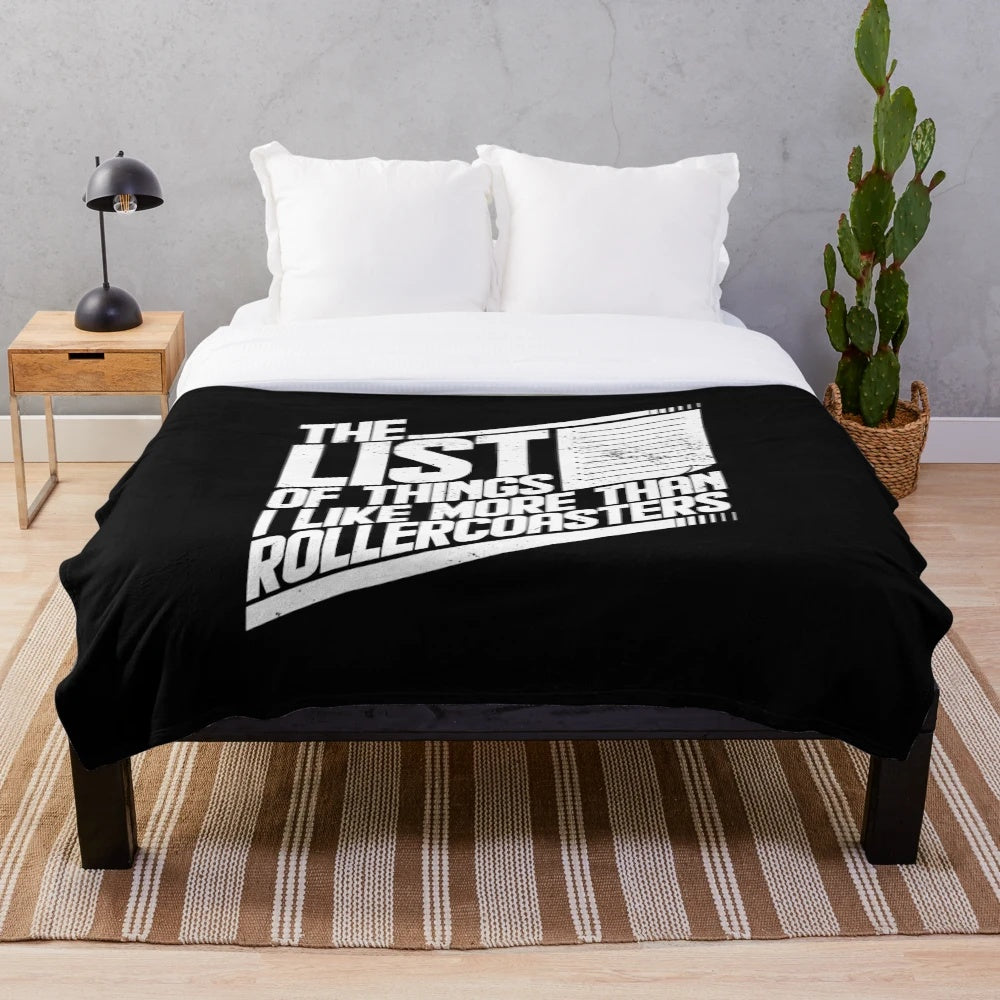 Plush blanket with a funny list of things the owner likes more than roller coasters