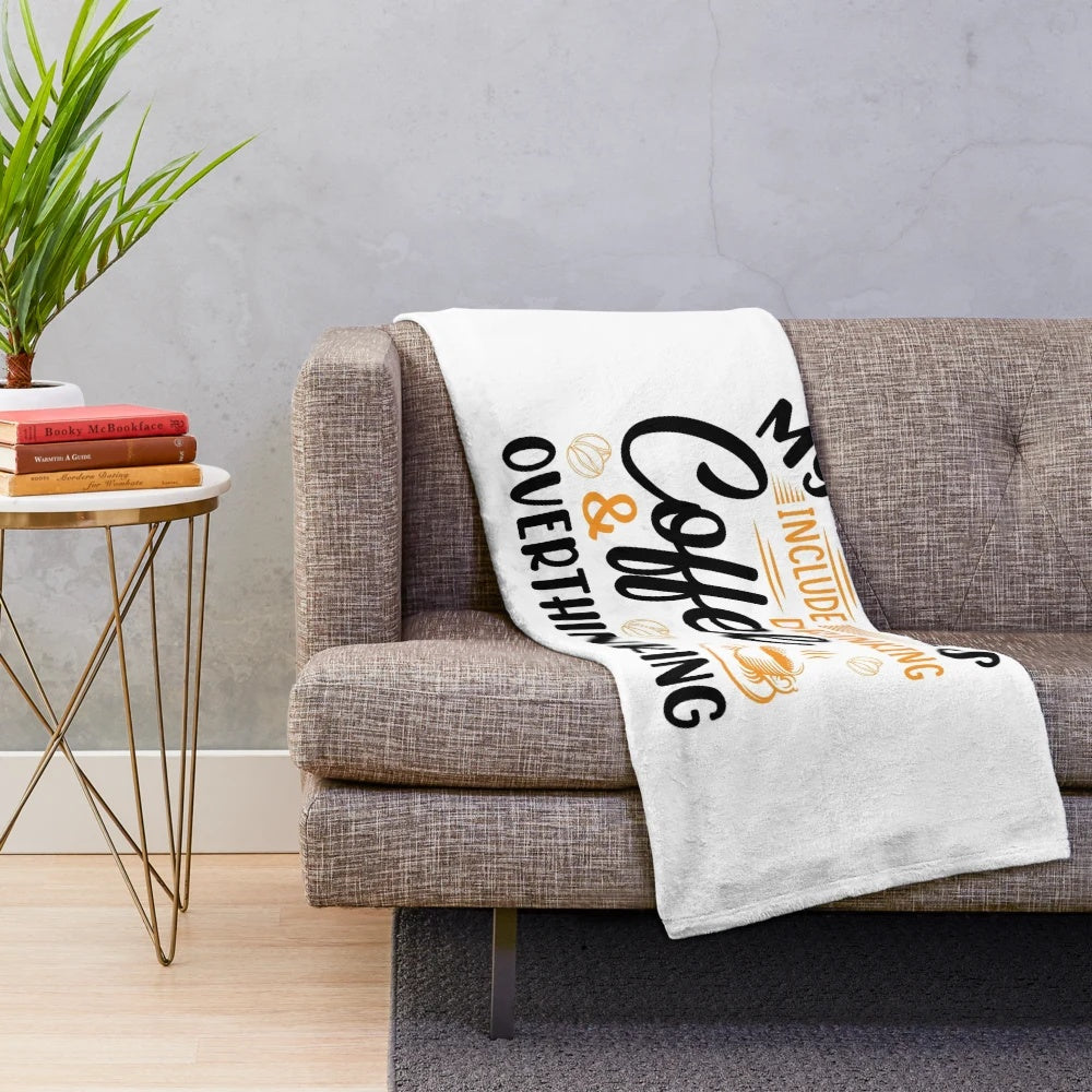 Plush blanket with "My hobbies include drinking coffee and overthinking" design