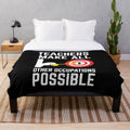 Soft and plush blanket with "Teachers make all other occupations possible" design