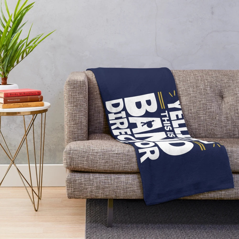 I'm Not Yelling This Is My Band Director Voice" Plush Blanket for Music Teachers