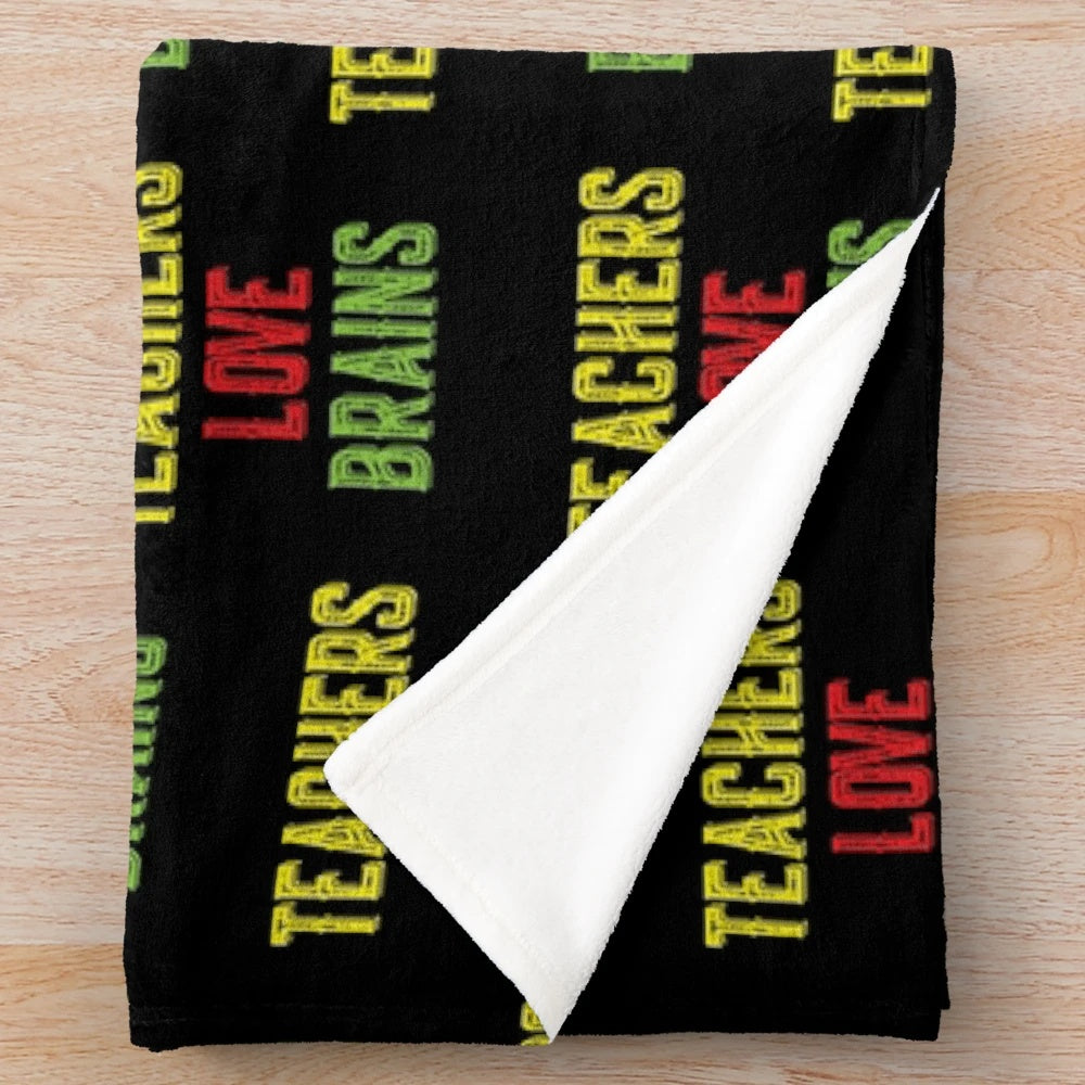 Plush blanket with "Teachers Love Brains" design