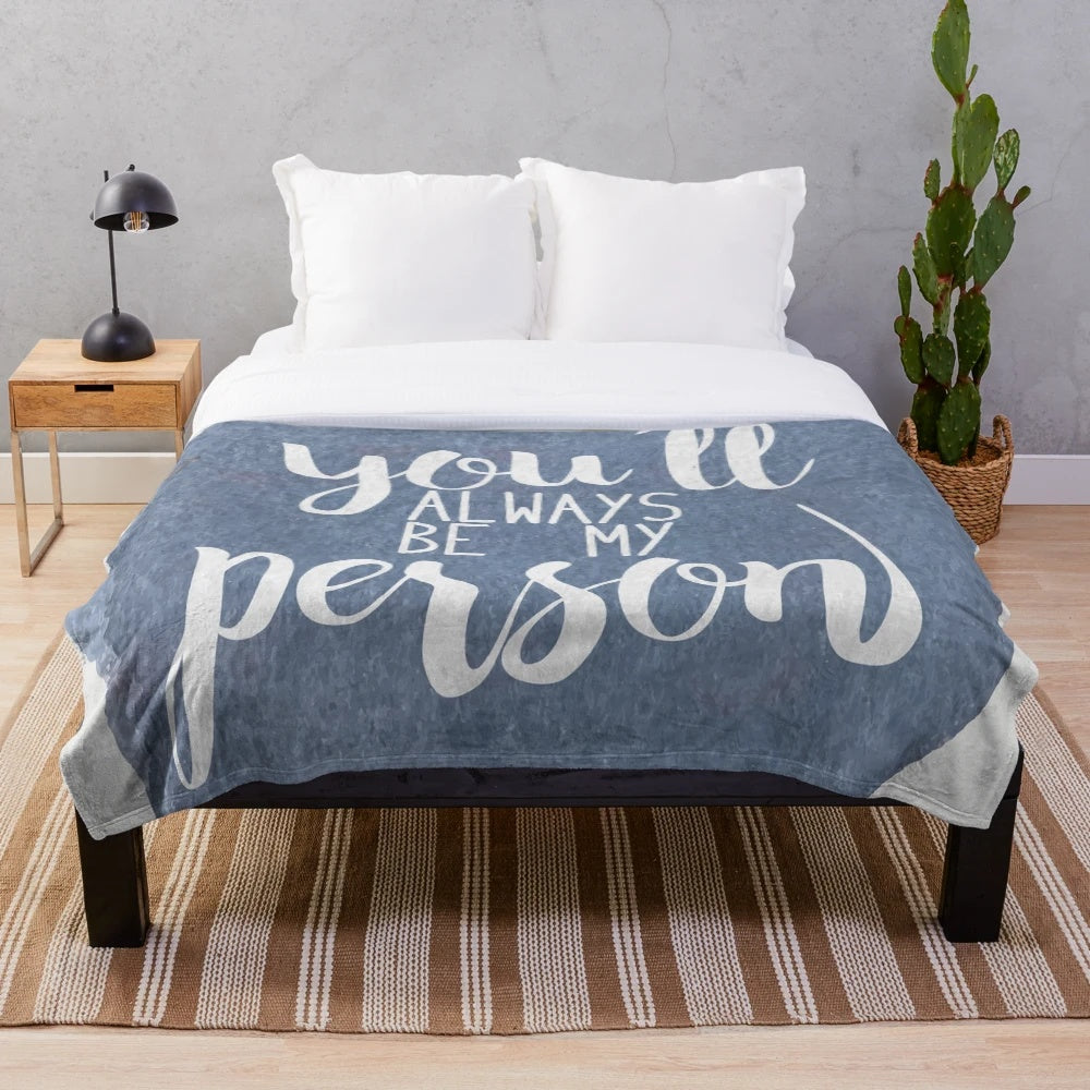 Plush blanket with watercolor 'You'll always be my person' design inspired by the TV show 'Grey's Anatomy