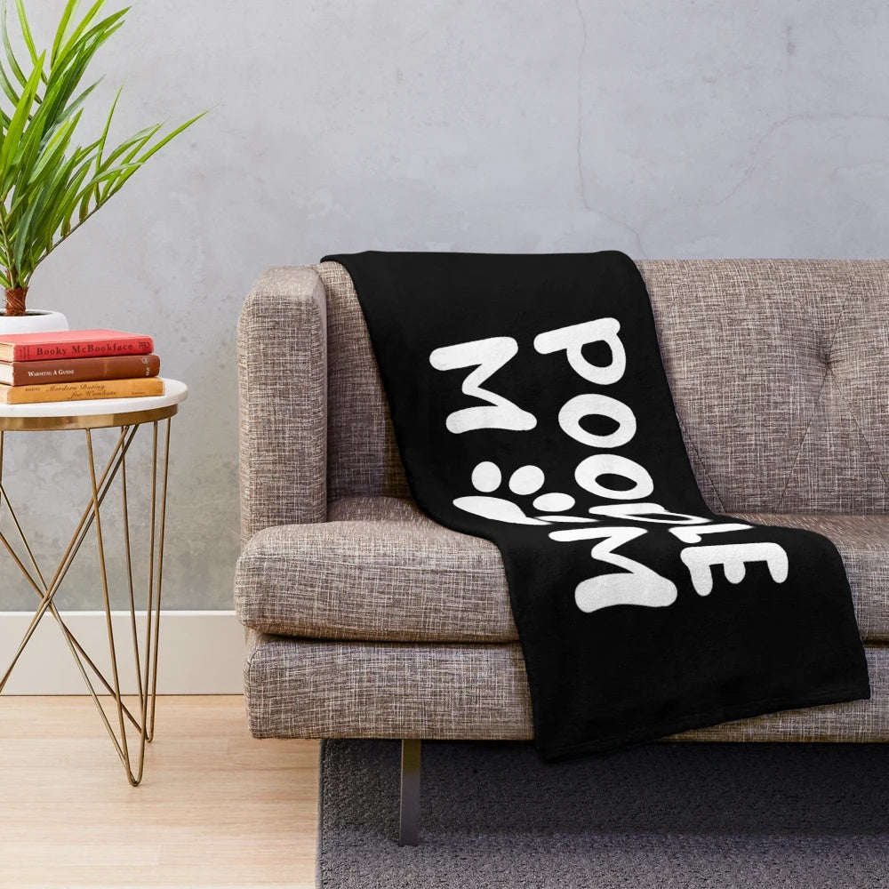 Soft and plush poodle mom themed blanket for poodle lovers