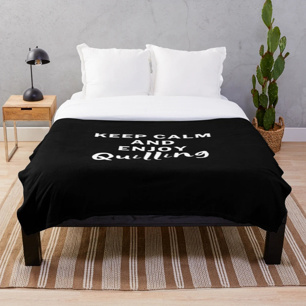 Quilling-themed plush blanket with "Keep Calm and Enjoy Quilling" text