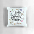 A comfortable reading pillow with literary-inspired hand lettering design.
