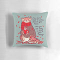 A cozy snow leopard cartoon pillow with the text "Who You Are Today is Plenty Good Enough