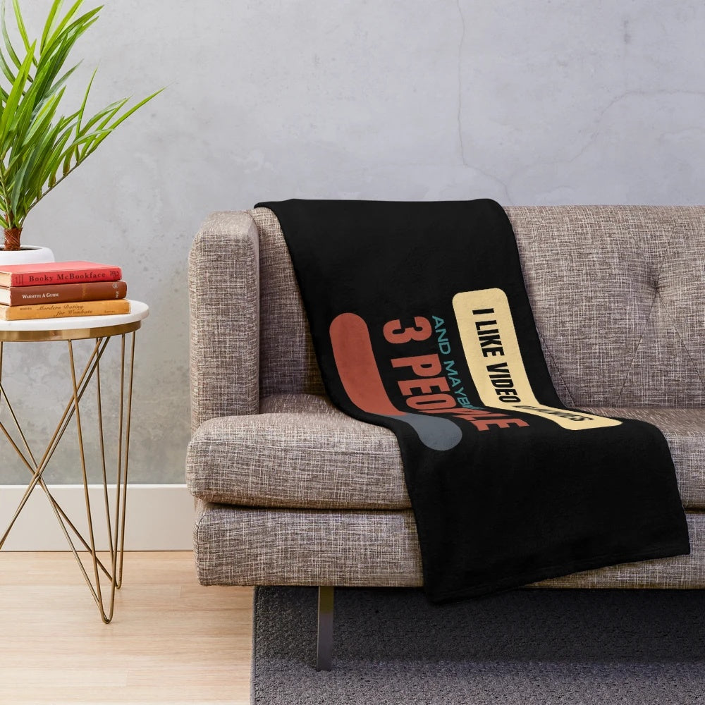 Video games plush blanket with "I Like Video Games And Maybe 3 People" design