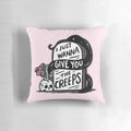A creepy and gothic-inspired throw pillow with a spooky quote and design.