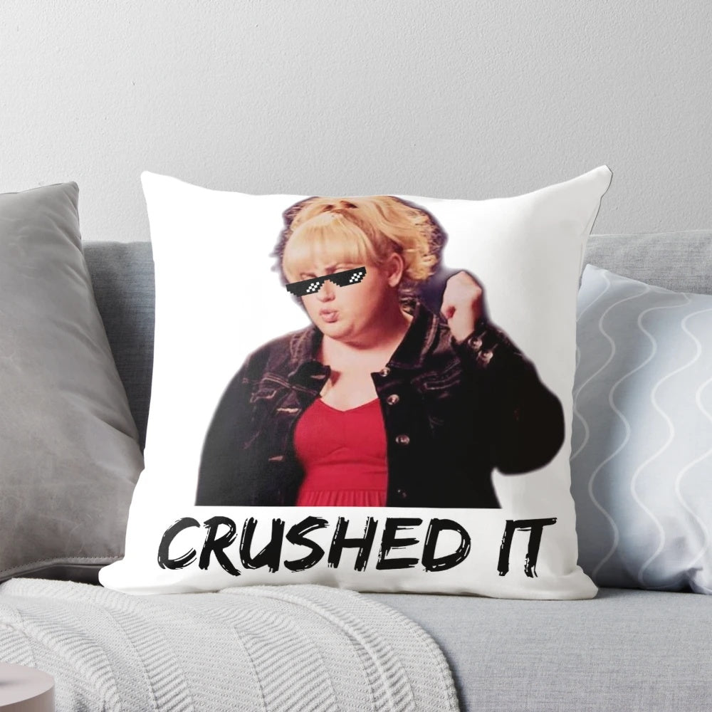Crushed It Pillow featuring inspirational quotes from the movie Pitch Perfect