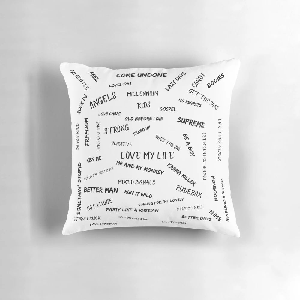 Pillow with Robbie Williams song titles printed on it