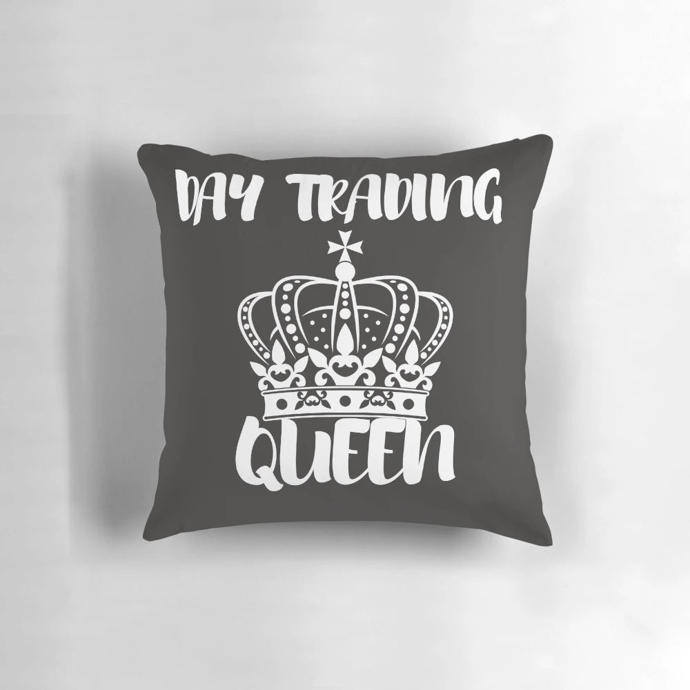 Day Trading Queen Pillow - Unique Gift for Traders, Stock Market, Crypto, Options, Forex