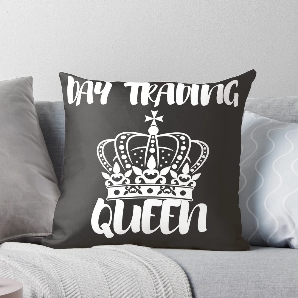 Day Trading Queen Pillow - Unique Gift for Traders, Stock Market, Crypto, Options, Forex