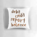 Debit credit report balance accounting pillow with calculator and numbers