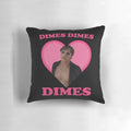Colorful pillow featuring the phrase 'Dimes Dimes Dimes' and an image of Nicholas Alexander Chavez, a popular Netflix actor