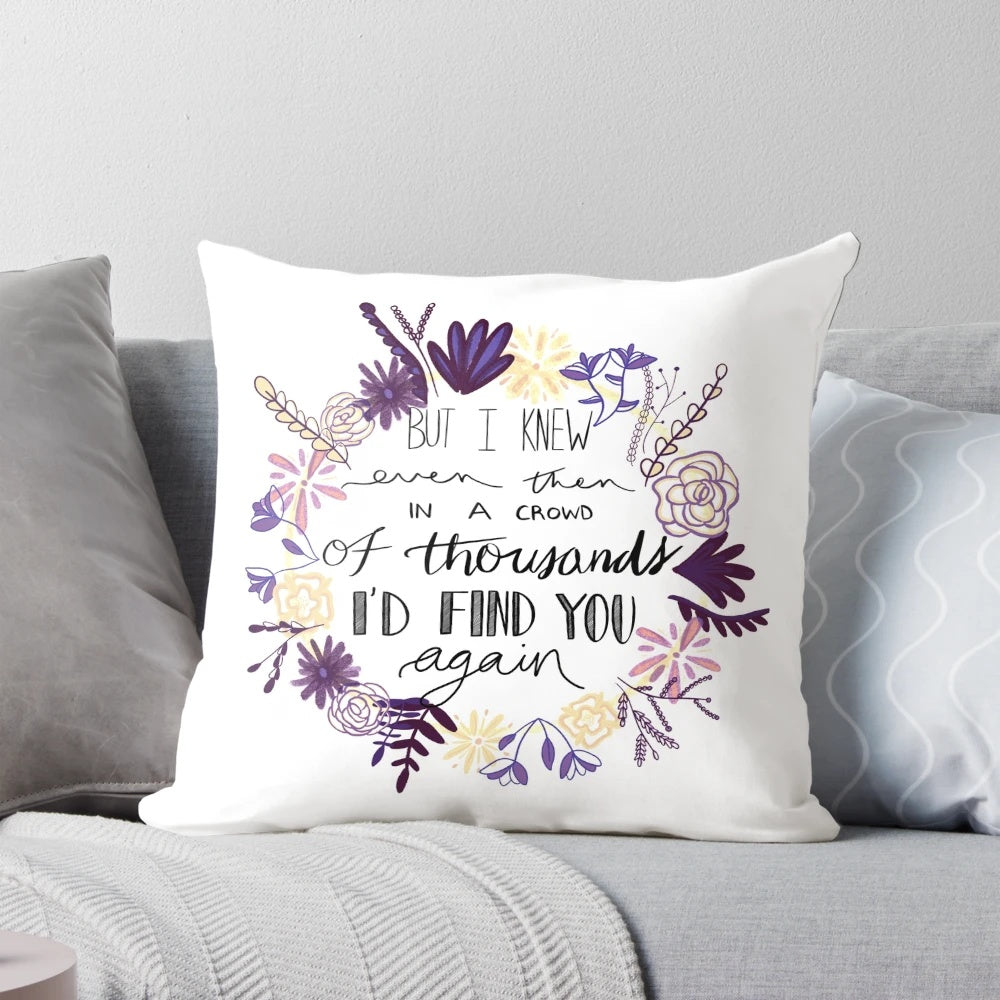 Plush pillow featuring lyrics from the hit Anastasia musical song "In a Crowd of Thousands