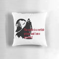 Bram Stoker Dracula quote "The castle is a veritable prison and I am a prisoner!" printed on a decorative throw pillow.