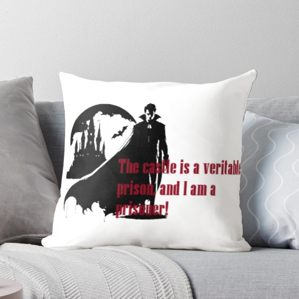 Bram Stoker Dracula quote "The castle is a veritable prison and I am a prisoner!" printed on a decorative throw pillow.