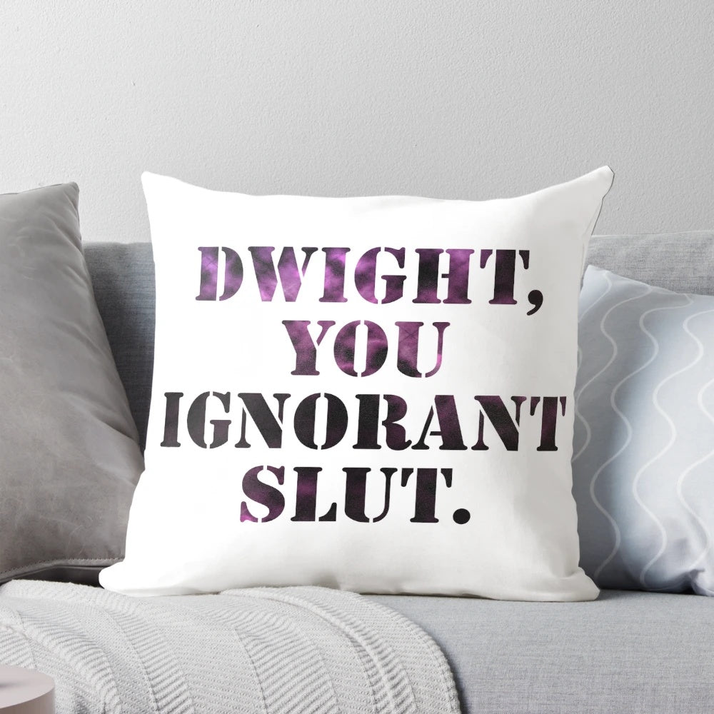 Dwight Schrute Pillow with 'You Ignorant Slut' quote from The Office