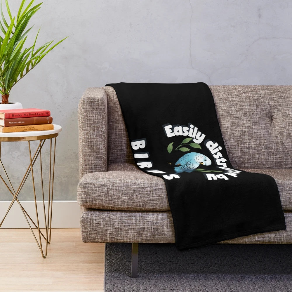 Easily Distracted by Birds Funny Plush Blanket