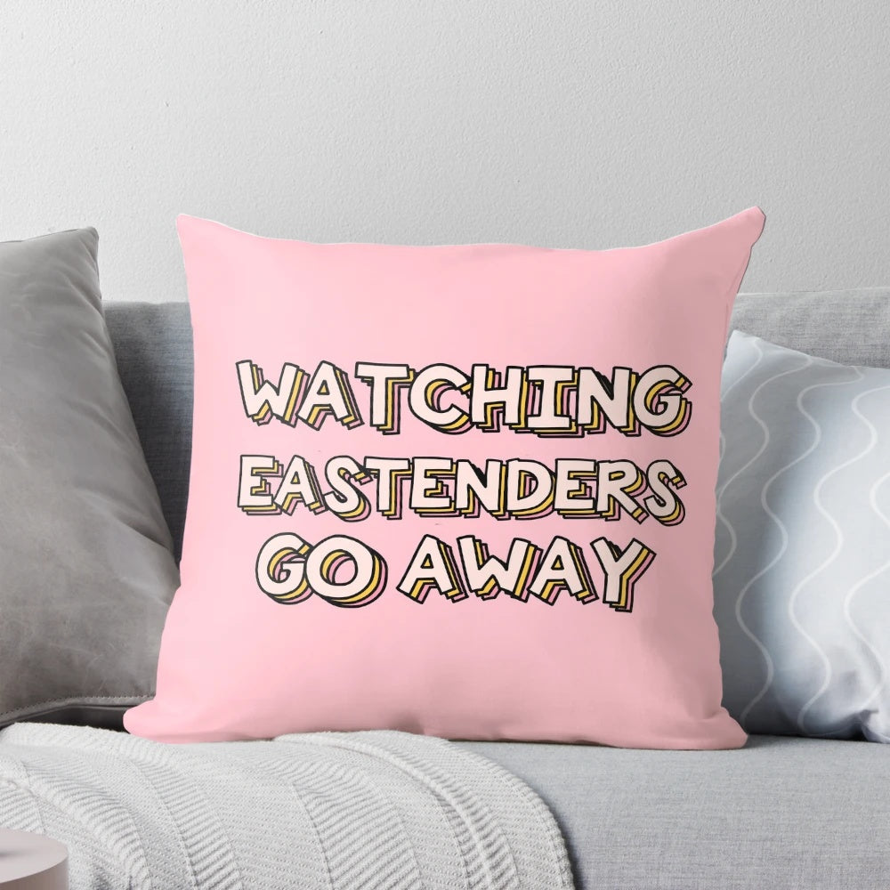 Eastenders fan go away pillow
