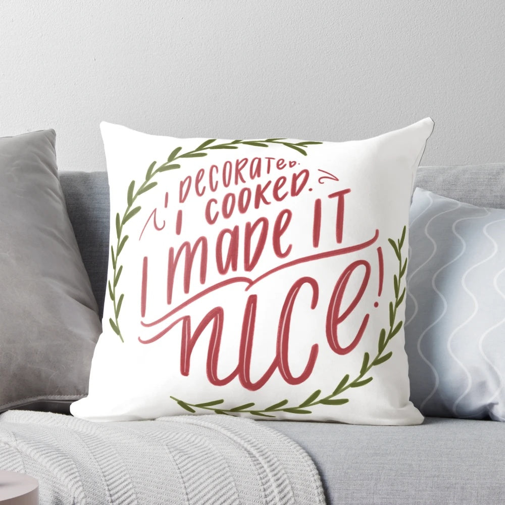 I Made it Nice' Pillow, featuring a Bravo RHONY-inspired design