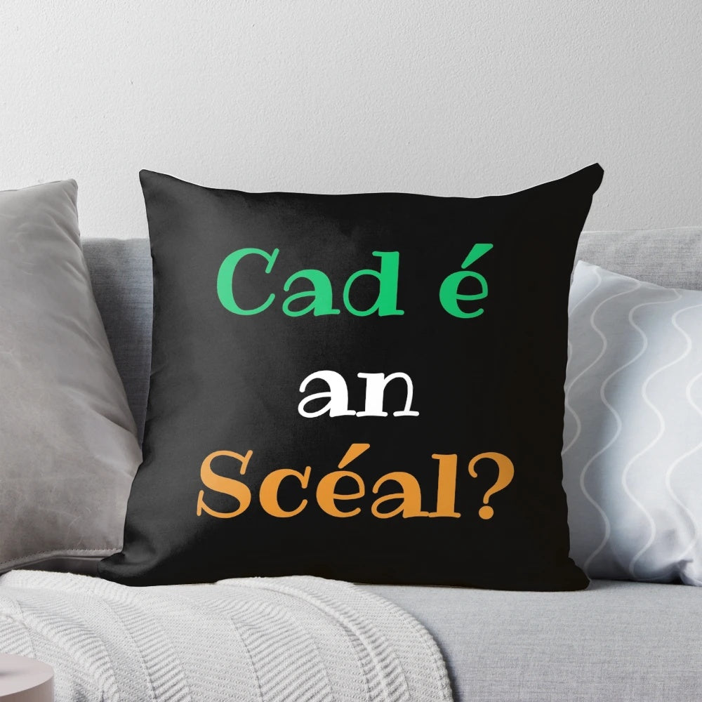 Soft and cozy pillow featuring Irish language text