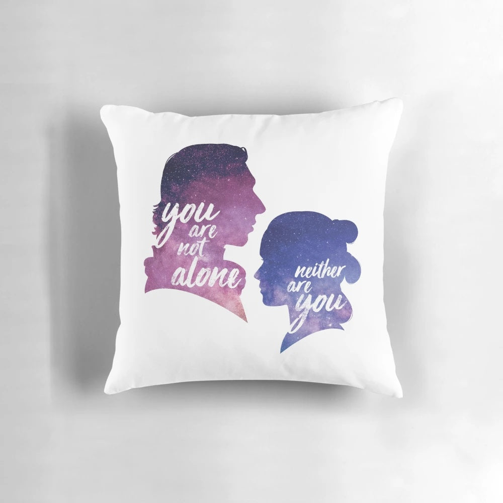 Reylo-inspired "You Are Not Alone" pillow featuring Kylo Ren and Rey from the Star Wars galaxy