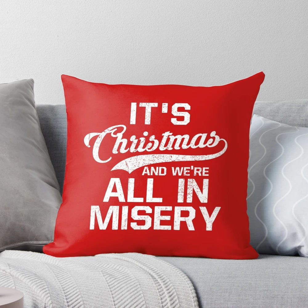 It's Christmas and We're All in Misery" Pillow featuring the iconic Griswold Family from National Lampoon's Christmas Vacation