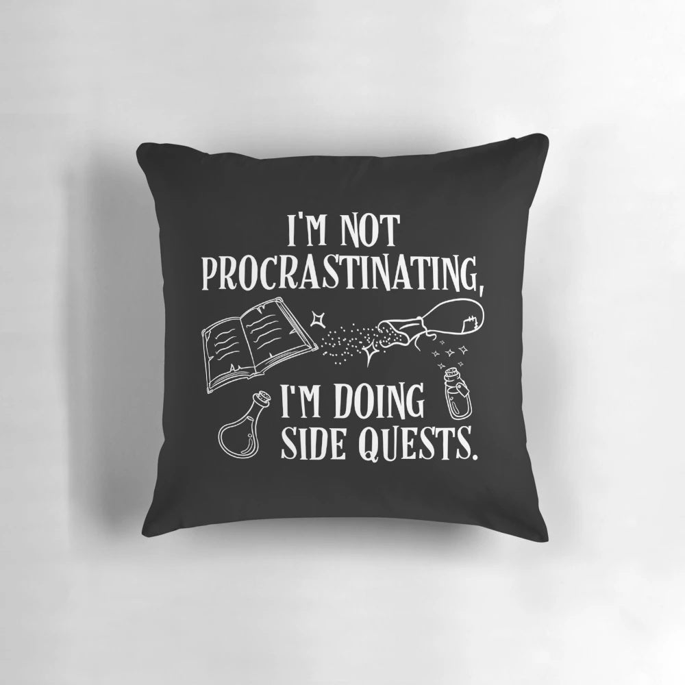 A cozy pillow featuring the text "I'm Not Procrastinating, I'm Doing Side Quests" for passionate gamers and roleplaying enthusiasts.
