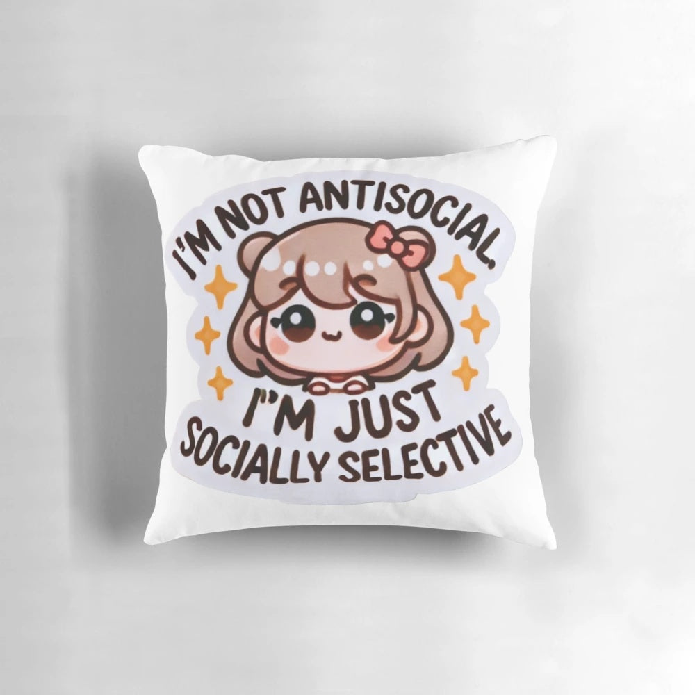 Pillow with text "Socially Selective & Proud