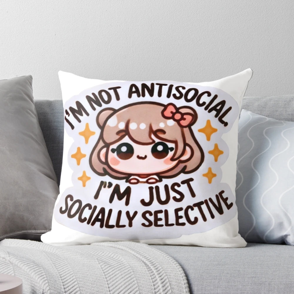 Pillow with text "Socially Selective & Proud