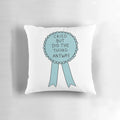 Pillow with the text "Did the Thing Anyway" for those who face life's challenges with courage.