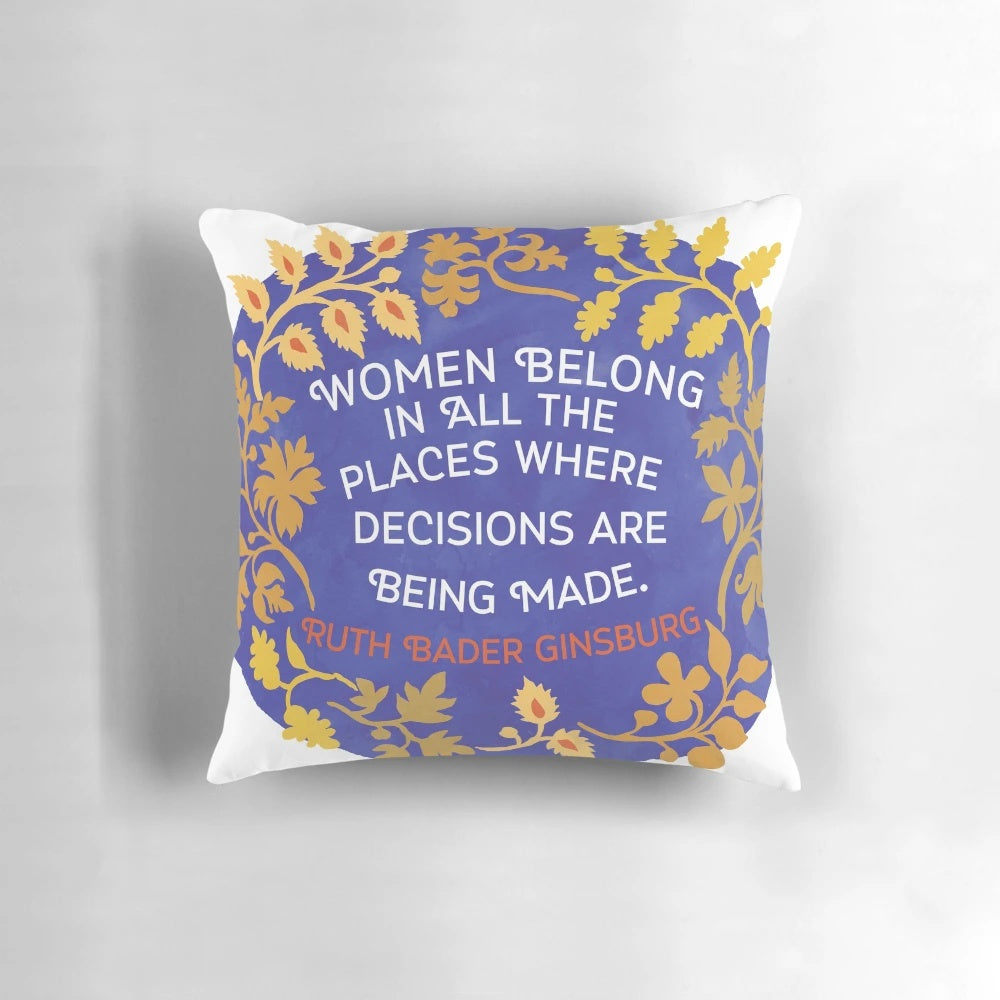 Ruth Bader Ginsburg feminist pillow with floral design and inspirational quote