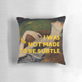 Empowered woman pillow with a bold, humorous quote