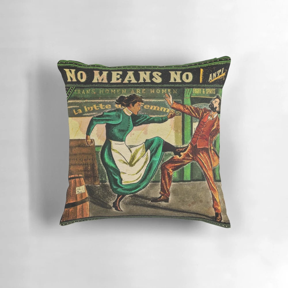 Protest pillow with "No Means No" message, promoting feminism and social justice