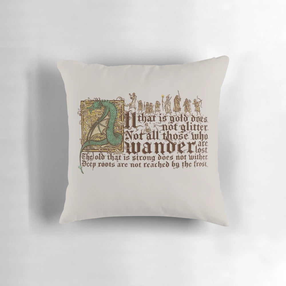 Pillow featuring a calligraphic design with the quote "All that is gold does not glitter" from J.R.R. Tolkien's Lord of the Rings.