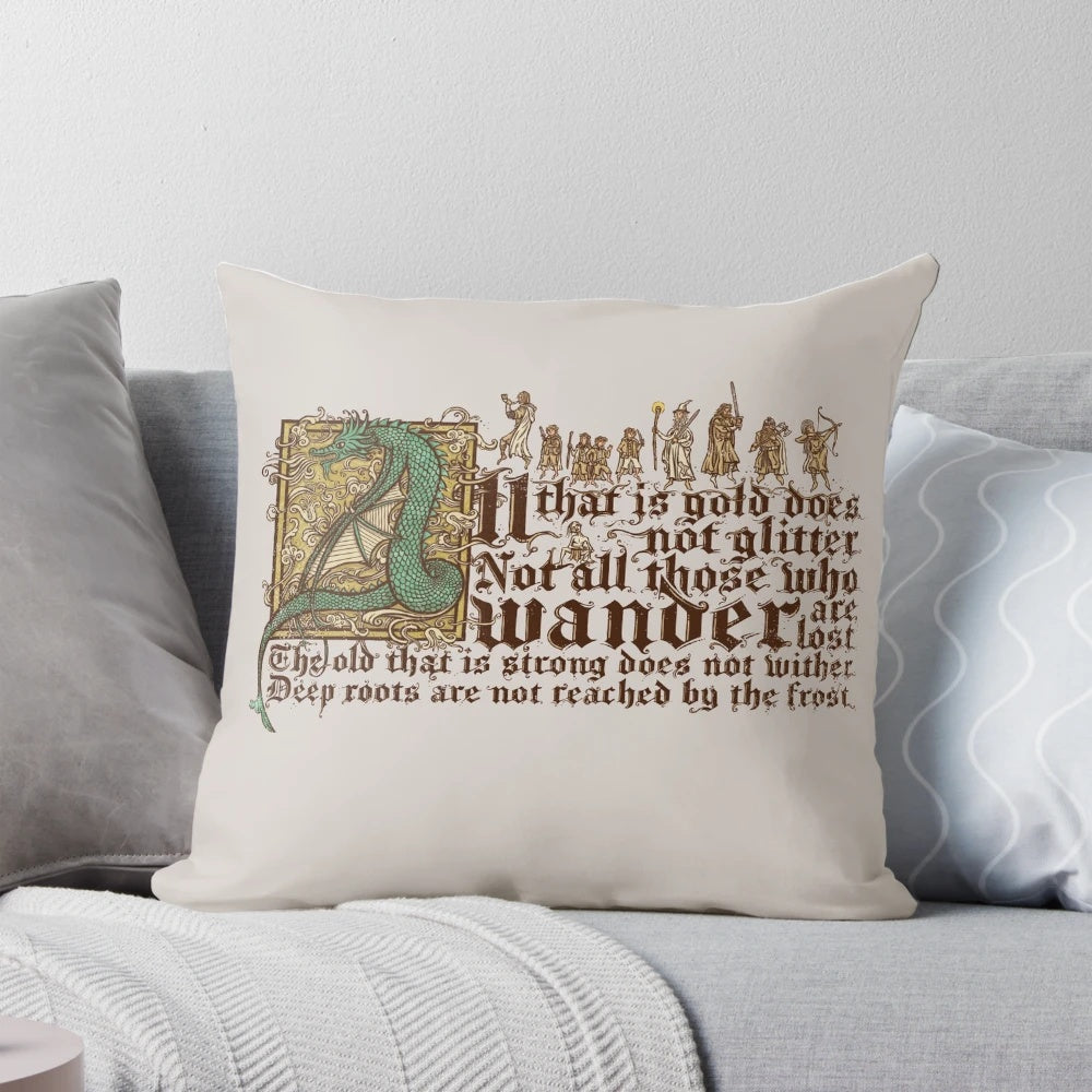 Pillow featuring a calligraphic design with the quote "All that is gold does not glitter" from J.R.R. Tolkien's Lord of the Rings.