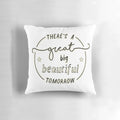 There's a Great Big Beautiful Tomorrow" Disney Pillow