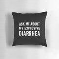 Explosive Diarrhea Pillow - Funny, Shocking and Outrageous Novelty Cushion