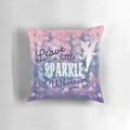 A white pillow with a fairy and glitter design and inspirational typography.