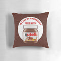 Comical Pillow with "In Case of Emergency Feed with Nutella" Printed on It