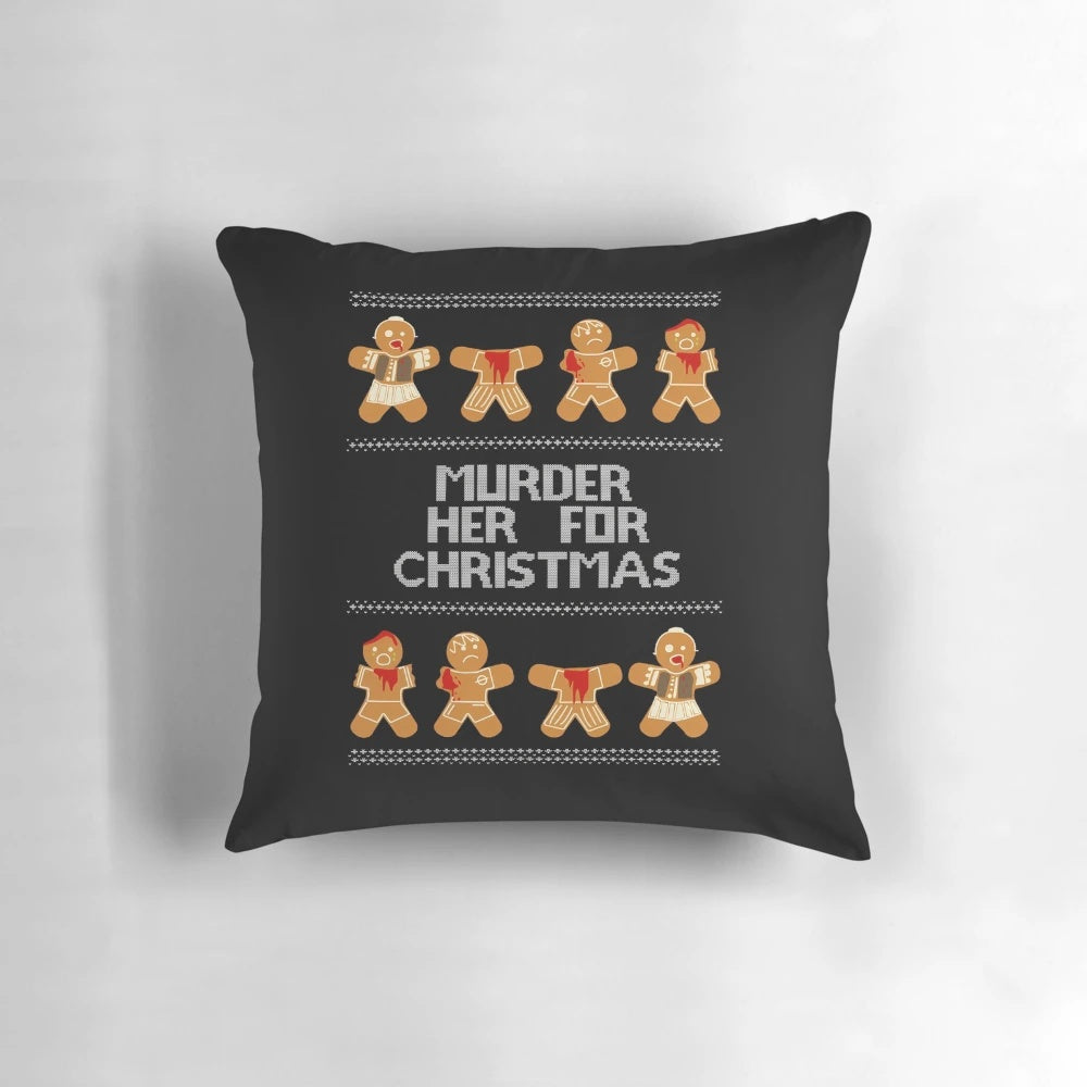 Decorative holiday pillow featuring a "Murder Her for Christmas" design, perfect for Carmilla and Hollstein fans.