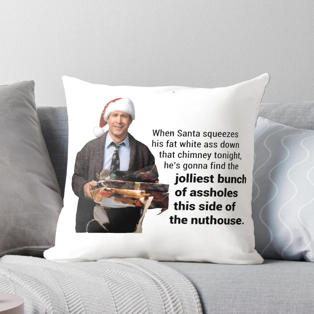 Decorative pillow featuring a quote from the classic holiday movie "National Lampoon's Christmas Vacation"