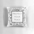 Floral black and white design pillow with the text "Protect your Peace