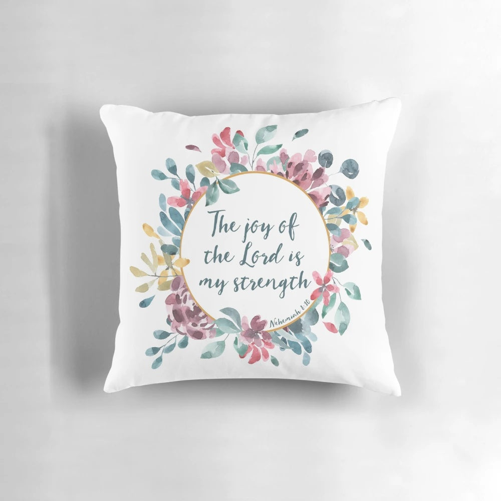 Floral watercolor 'The Joy of the Lord' Bible verse decorative pillow