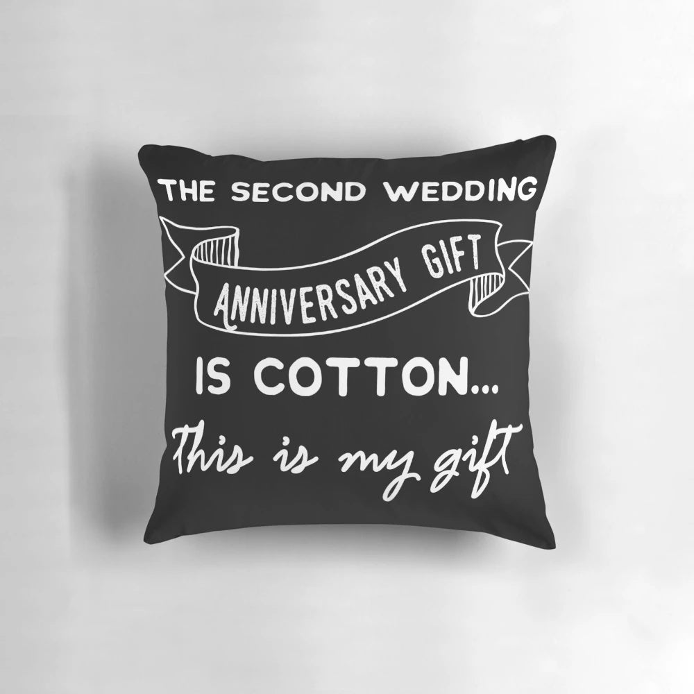 A humorous 2nd wedding anniversary pillow with a funny design, perfect for a cotton anniversary gift.