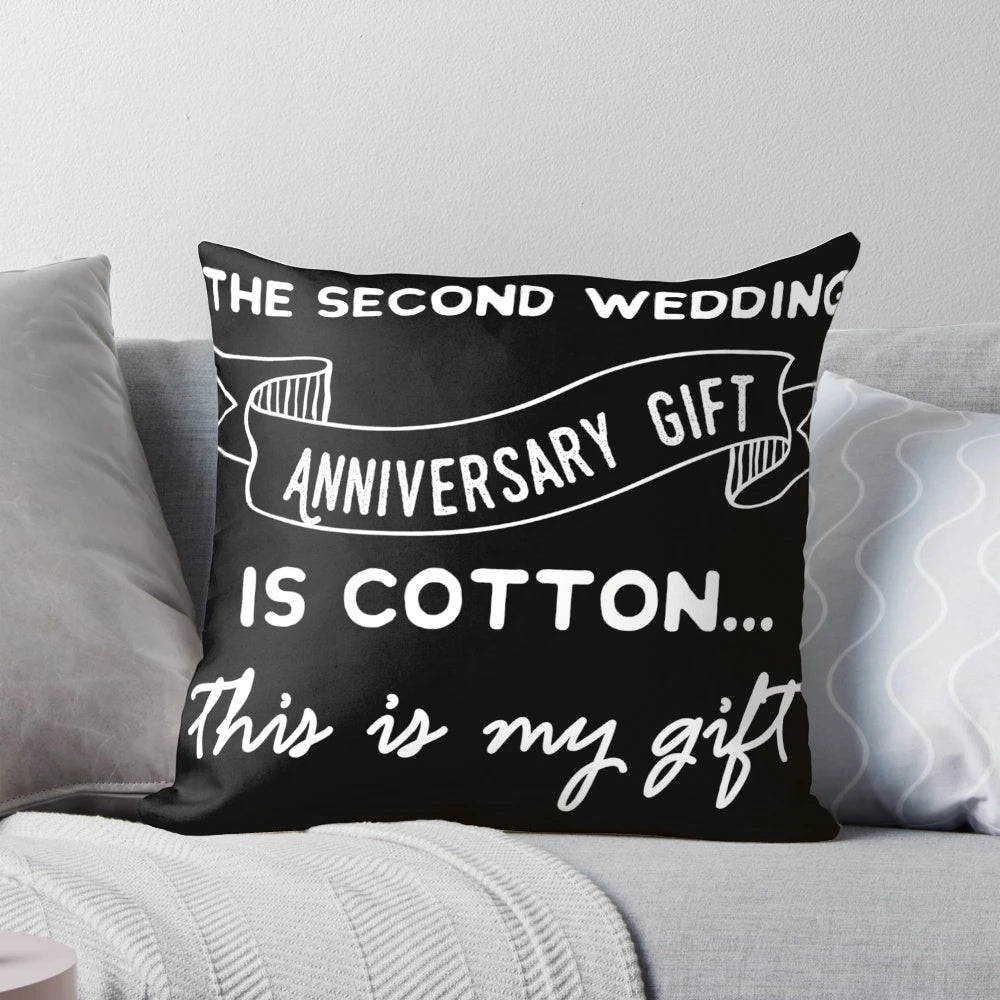 A humorous 2nd wedding anniversary pillow with a funny design, perfect for a cotton anniversary gift.